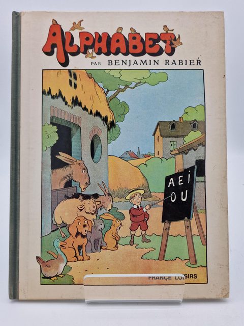 Alphabet de Benjamin Rabier – France Loisirs