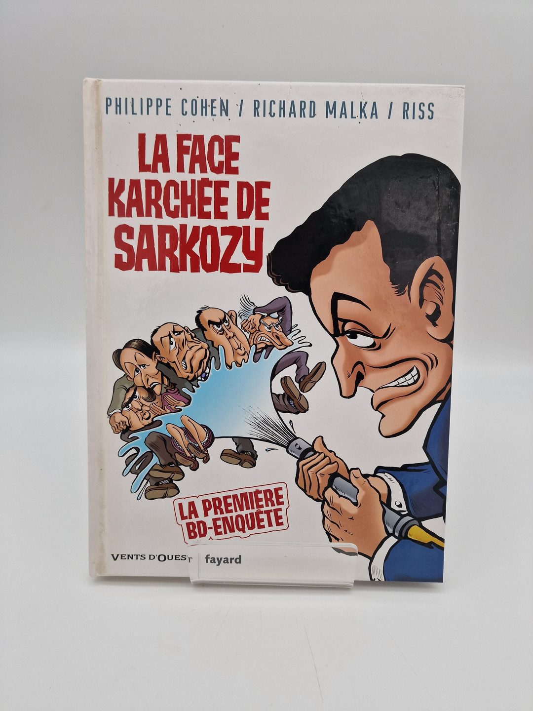 La Face karchée de Sarkozy BD-enquête