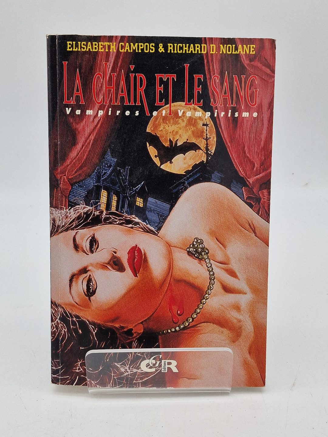 La Chair et le Sang Vampires et vampirisme