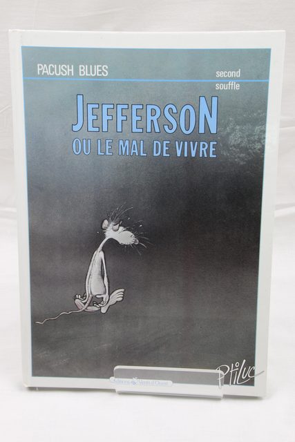 Pacush Blues Jefferson ou le mal de vivre